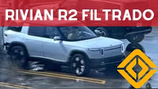 RIVIAN R2 FILTRADO  IMÁGENES REALES [upl. by Elman]