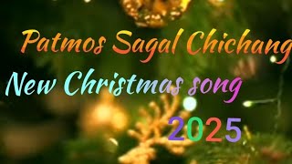 New Christmas song  Patmos Sagal Chichang [upl. by Enasus]