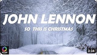 So This Is ChristmasJohn Lennon [upl. by Fleischer]