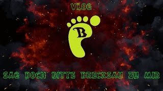 Vlog  Sag doch bitte Drecksau zu mir [upl. by Itraa]