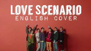 ENGLISH COVER Love Scenario  iKON 아이콘 [upl. by Sadira95]