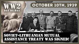 WW2  October 10 1939 Lithuania’s Fate Soviet Demands and Power Shifts [upl. by Hinch]