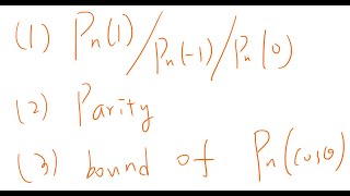 property of Legendre polynomial special value parity bound [upl. by Bryna]