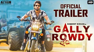 Sundeep Kishans GALLY ROWDY 2021 Official Hindi Trailer  South Movie 2021 Neha Shetty Bobby S [upl. by Hannaj]