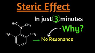 Steric effectsteric hindrance with example steric inhibition of resonance organic chemistry [upl. by Ennazzus]