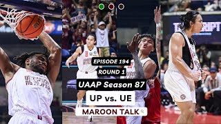 UP OVERCOMES UE FOR WIN NO 2  UAAP SEASON 87  Maroon Talk  Episode 194 [upl. by Surdna]