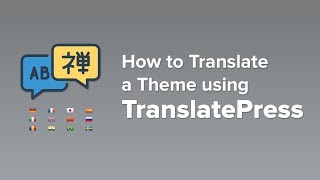 How to Translate a WPZOOM Theme using TranslatePress plugin [upl. by Tennaj]