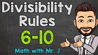 Divisibility Rules 6 7 8 9 amp 10 [upl. by Araiek584]