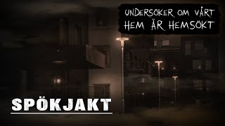 Spökjakt  Undersöker om vårt hem är hemsökt [upl. by Premer]