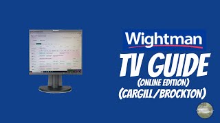 Wightman TV Online TV Guide Walkthrough TV Surfing in CargillBrockton [upl. by Llehcram]