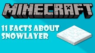 Minecraft 11 facts about Snow Layer [upl. by Lourie]