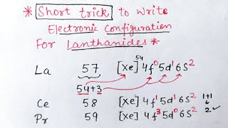 Trick to write electronic configuration of Lanthanides [upl. by Yllac483]