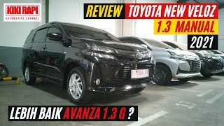 Review Toyota New Veloz 13 MT 2021  Lebih Baik Avanza 13 G [upl. by Thia]