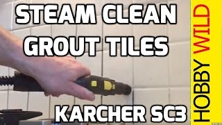 STEAM CLEANING GROUT TILES  Karcher SC3 [upl. by Aicul43]