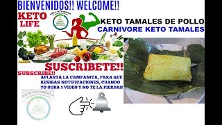 KETO TAMALES KETO TAMALES DE POLLO [upl. by Nadaha552]