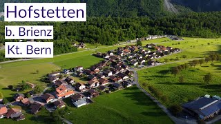 Hofstetten bei Brienz  Kt Bern Switzerland  4K Drone Footage [upl. by Eitsyrhc321]