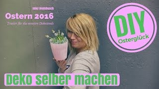 DIYDeko selber machen  Dekotipps zum Ostern 2016  Trailer mit Imke Riedebusch [upl. by Pish]