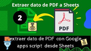 extraer dato de PDF con Google apps script desde Sheets [upl. by Eugene182]