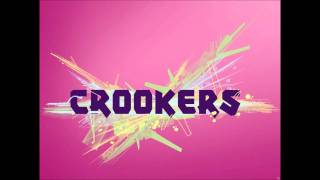 Crookers  Il Buono [upl. by Agee511]