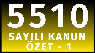 5510 SAYILI SOSYAL SİGORTALAR KANUNU ÖZET VİDEO  1 Sınavlara Hazırlık [upl. by Cousins]