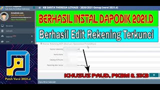 Cara Instal Dapodik 2021 D dan Edit Nomor Rekening Pada Dapodik 2021d  Juan Kefi [upl. by Airrej]