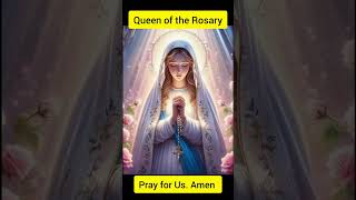 Queen of the Rosary pray for us Amen [upl. by Ecargyram461]