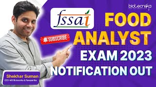 FSSAI Food Analyst Exam 2023 Official Notification For JAE amp FAE  Apply amp Start Preparing Now [upl. by Pump]