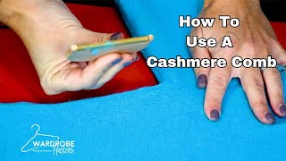 How To Use A Cashmere Comb [upl. by Huntlee]