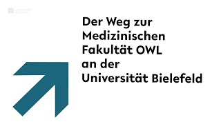 Der Weg zur Medizinischen Fakultät OWL an der Universität Bielefeld [upl. by Ferretti]