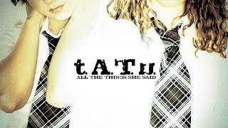 tATu  All the things she said Purkess Uptempo Edit [upl. by Ahsienaj]