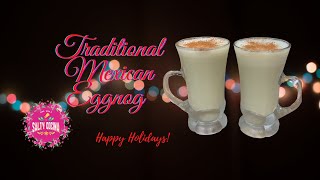 Traditional Mexican Homemade Eggnog  Rompope [upl. by Vharat197]