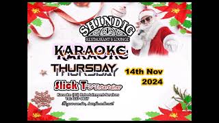 Shindig Thur 14th Nov 2024 Karaoke Highlight [upl. by Kylynn467]