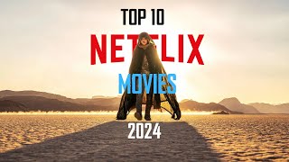 Top 10 Mustwatch Netflix Films Of 2024  Fun For The Whole Family [upl. by Namas362]