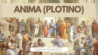 Lessico filosofico Anima Plotino [upl. by Yarb]