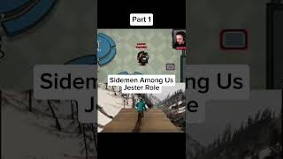 Sidemen Among Us Jester Role sidemenamongus jester amongus [upl. by Chard]