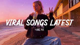 Trending Tiktok songs 2024  Viral songs latest  Tiktok songs playlist [upl. by Noreik689]