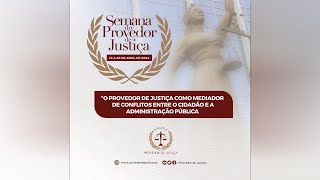 O PROVEDOR DE JUSTIÃ‡A COMO MEDIADOR DE CONFLITOS ENTRE O CIDADÃƒO E A ADMINISTRAÃ‡ÃƒO [upl. by Nanis36]