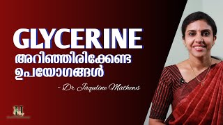 Glycerine  Important uses  ഉപയോഗങ്ങൾ അറിയാം  Dr Jaquline Mathews BAMS [upl. by Orrocos]