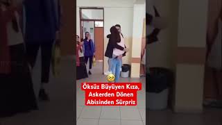 Öksüz Büyüyen Okuldaki Kız Çocuğuna Askerden Dönen Abisinden Sürpriz [upl. by Fields376]