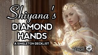 Shiyanas Diamond Hands  A Singleton UPF Decklist  FABTCG [upl. by Assirrec]