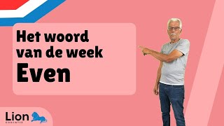 Het woord van de week even [upl. by Rednave521]