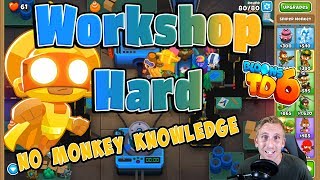 Workshop Hard  Bloons TD 6 [upl. by Nahtonoj926]