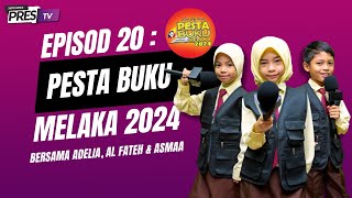 EPISOD 20  PESTA BUKU MELAKA 2024 [upl. by Willcox604]