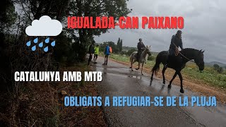 Catalunya amb MTB Igualada CanPaixano 🚵🌧️🗻✌️ [upl. by Eilyak159]