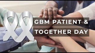 2019 GBM Patient amp Together Day [upl. by Bauske]