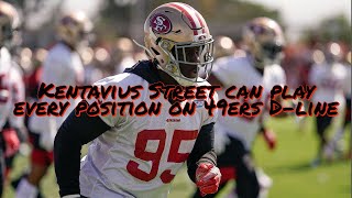 Kentavius Street can Play Every Position on the 49ers DLine [upl. by Lyndell723]