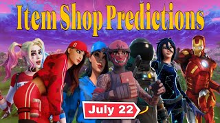 Fortnite Item Shop Tomorrow Predictions  Monday July 22 2024 July222024 [upl. by Martelle592]