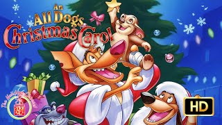 An All dogs Christmas Carol  Best Christmas Cartoons  Christmas Songs Holidays ChannelRA HD [upl. by Rednijar137]