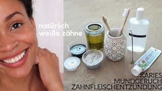 Natürliche Zahnpflege » DIY Zahnputzpulver  Zahnöl  Mundspülung für weißere Zähne [upl. by Hoehne602]