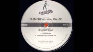 Cajmere ft Brighter Days Underground Goodies Mix [upl. by Ihc]